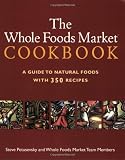 The Whole Foods Market Cookbook