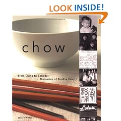 Chow: From China to Canada: Memories of Food and Family