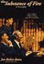 The Substance of Fire: A Screenplay
