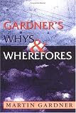 Gardners Whys & Wherefores