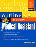 Prentice Hall Health Outline Review for the Medical Assistant (2nd Edition) (Prentice Hall SUCCESS! Series)