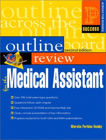 Prentice Hall Health Outline Review for the Medical Assistant (2nd Edition) (Prentice Hall SUCCESS! Series)