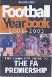 Opta Stats Football Yearbook 2002-2003: The Complete Guide to the FA Premiership (Opta Stats)