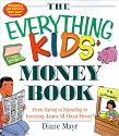 The Everything Kids' Money Book: From Saving to Spending to Investing - Learn All About Money! (Everything Kids Series)
