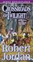 Crossroads of Twilight (The Wheel of Time, Book 10)