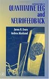 Introduction to Quantitative EEG and Neurofeedback