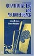 Introduction to Quantitative EEG and Neurofeedback