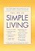 Books : The Joy of Simple Living: Over 1,500 Simple Ways to Make Your Life Easy and -- At Home and at Work