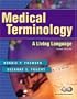 Medical Terminology: A Living Language (3rd Edition)