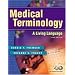 Medical Terminology: A Living Language (3rd Edition)