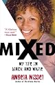 Mixed: My Life in Black and White