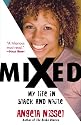 Mixed: My Life in Black and White