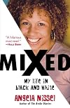 Mixed: My Life in Black and White