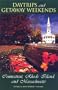 Daytrips and Getaway Weekends in Connecticut, Rhode Island, and Massachusetts (Daytrips & Getaway Weekends in Connecticut, Rhode Island, & Massachusetts)