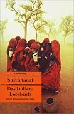 Shiva tanzt - Das Indien-Lesebuch. - Dieter Riemenschneider