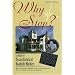 Why Stop?: Texas: A Guide to Texas Historical Roadside Markers