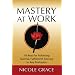 Mastery at Work