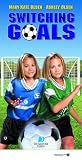 Mary-Kate and Ashley - Switching Goals [VHS]
