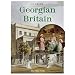 Life in Georgian Britain (Pitkin guides)