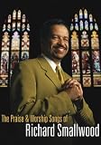 The Praise & Worship Songs of Richard Smallwood With Vision
