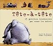 T�te-�-t�te. 15 petites histoires pas comme les autres