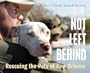 Not Left Behind: Rescuing the Pets of New Orleans