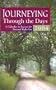 Journeying Through the Days: A Calendar & Journal for Personal Reflection
