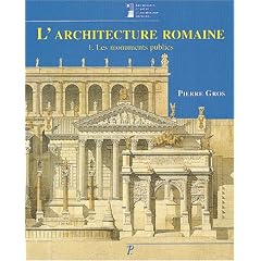L'architecture romaine du d�but du IIIe s. av JC � la fin du Haut-Empire t.1 : les monuments publics