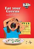 Eat your greens : by Geoff Patton