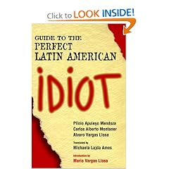 Guide to the Perfect Latin American Idiot