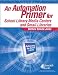 An Automation Primer for School Library Media Centers and Small Libraries