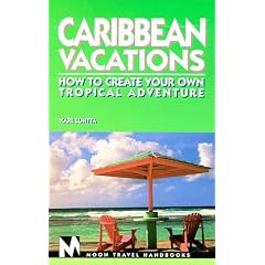Caribbean Vacations (Moon Travel Handbooks)