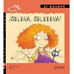 Selena, Seleeena! (Caballo alado series-Al galope) book cover