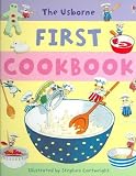 The Usborne First Cookbook