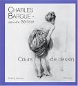 Charles Bargue et Jean-Leon Gerome: Cours de dessin