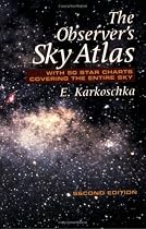 The Observer's Sky Atlas: With 50 Star Charts Covering the Entire Sky