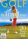 Golf For Women, The Travel Issue, January/February 2008 Issue