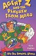 Agent Z and the Penguin from Mars (Red Fox older fiction)