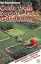 CA$H from Square Foot Gardening