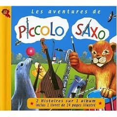 Les Aventures de Piccolo Saxo Vol. 1