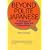 Beyond Polite Japanese: A Dictionary of Japanese Slang and Colloquialisms