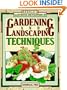Rodale's Illustrated Encyclopedia of Gardening and Landscaping Techniques