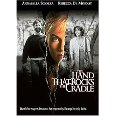 The Hand That Rocks the Cradle