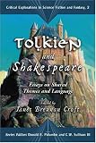 Tolkien And Shakespeare: Essays on Shared Themes And Language (Critical Explorations in Science Fiction and Fantasy)