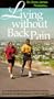 Living Without Back Pain [VHS]