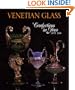 Venetian Glass: Confections in Glass 1855-1914