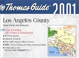 Thomas Guide 2001 Los Angeles Country: Street Guide and Directory (Thomas Guide Los Angeles County Street Guide & Directory)
