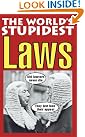 The World's Stupidest...