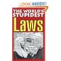 The World's Stupidest Laws