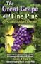 The Great Grape and Fine Pine, OPC Antioxidant Extracts, 3rd Edition